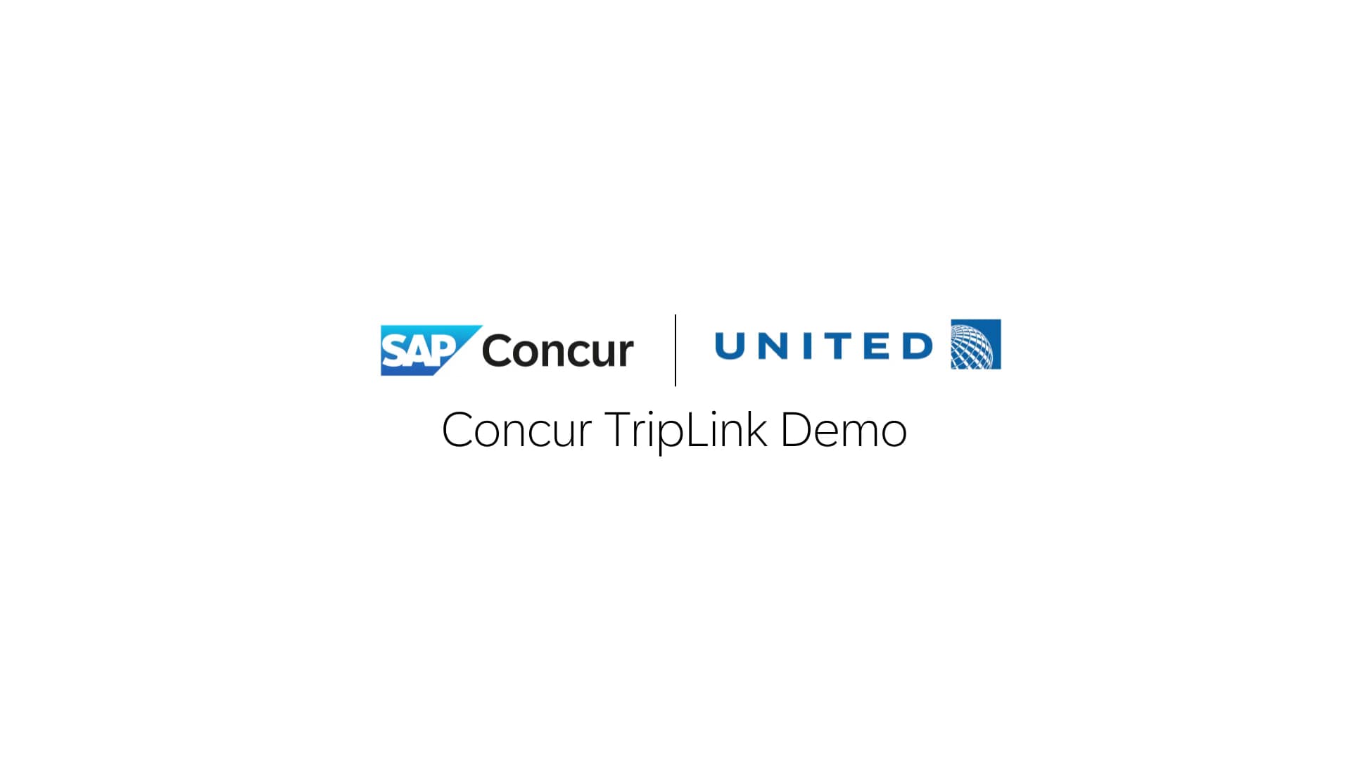  Concur TripLink and United Airlines: Connection and Booking Demo