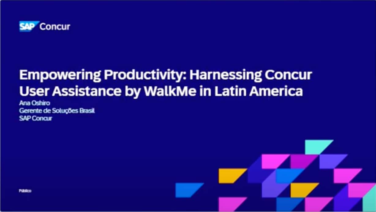 Empowering Productivity: Harnessing Concur User Assistance by WalkMe in Latin America (Portuguese)