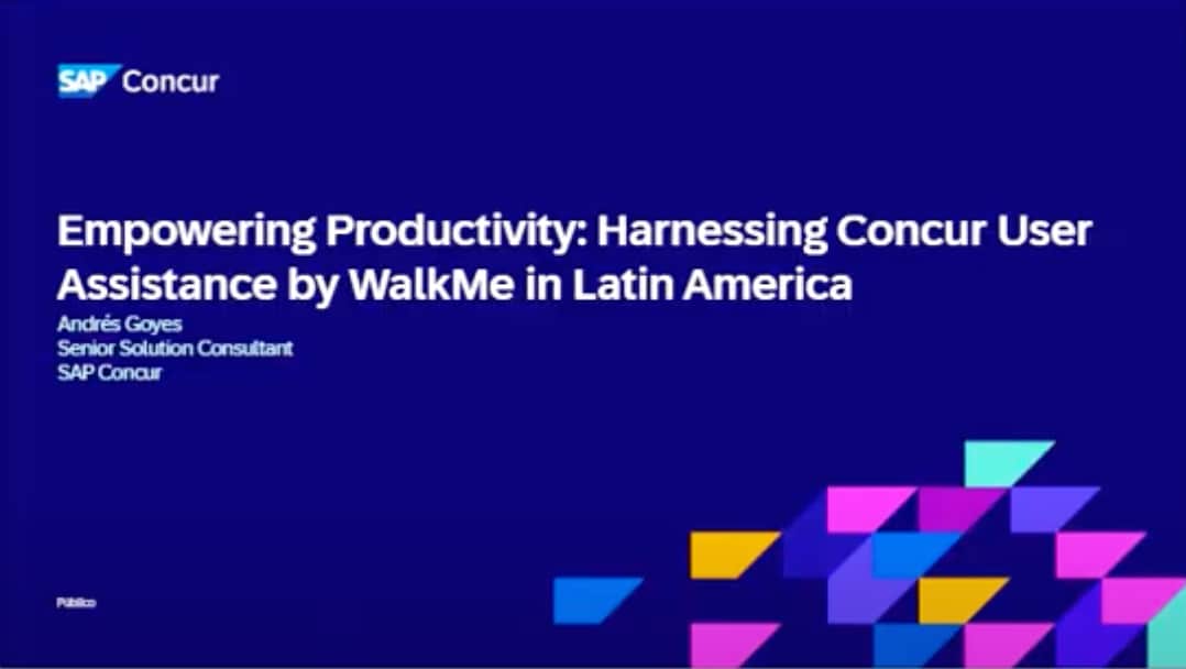 Empowering Productivity: Harnessing Concur User Assistance by WalkMe in Latin America