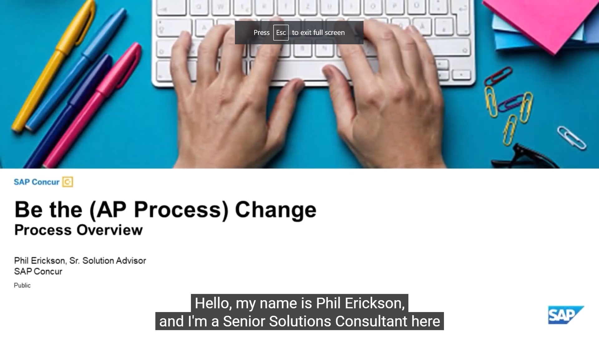 Be the (AP Process) Change - Process Overview