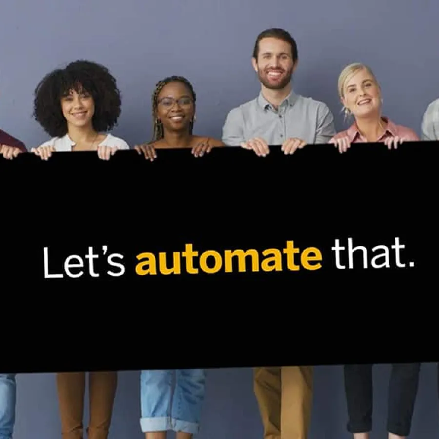 Get Around Your Workarounds. Let’s Automate That.