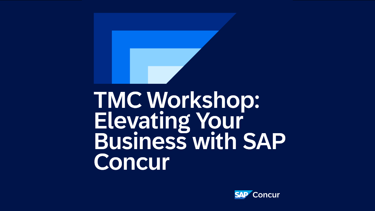 TMC Workshop: Elevating Your Business with SAP Concur